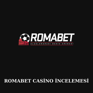 Romabet casino incelemesi