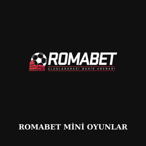 Romabet mini oyunlar